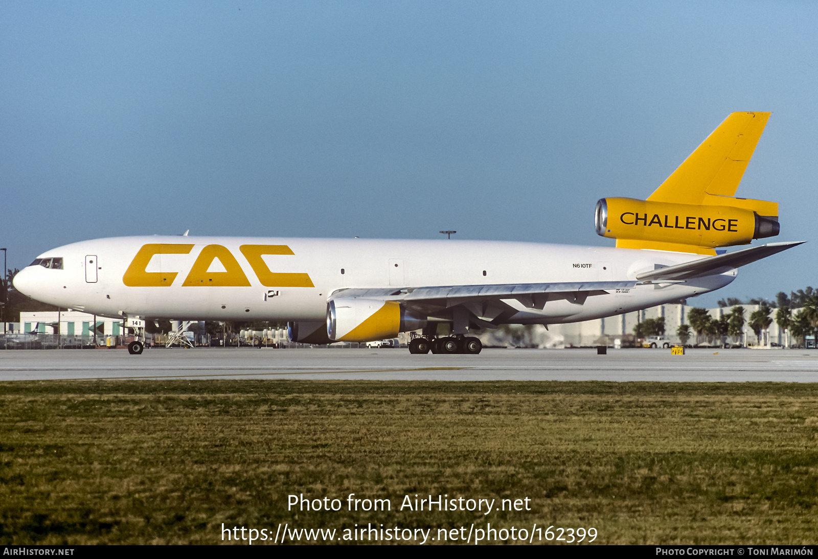 Aircraft Photo of N610TF | McDonnell Douglas DC-10-40(F) | Challenge Air Cargo - CAC | AirHistory.net #162399