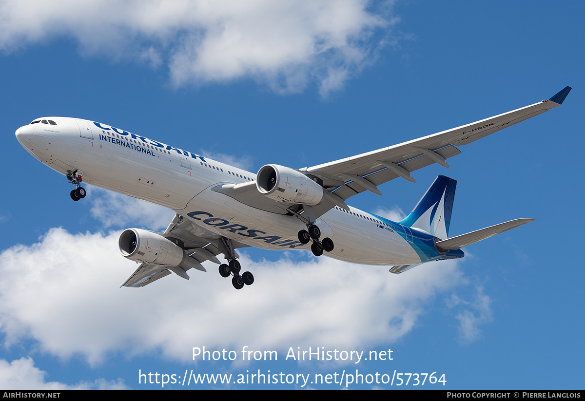 Aircraft Photo of F-HROK | Airbus A330-343 | Corsair International | AirHistory.net #573764