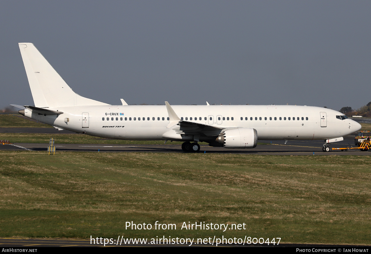 Aircraft Photo of G-CRUX | Boeing 737-8 Max 8 | AirHistory.net #800447